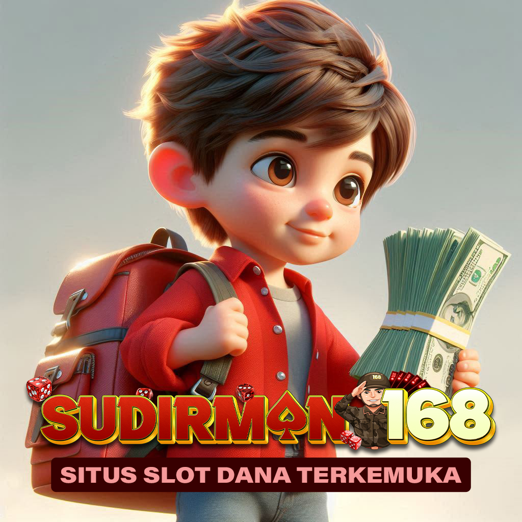 SUDIRMAN168 Rekomendasi Slot Dana Terbaik Super Gacor Akhir Tahun Ini